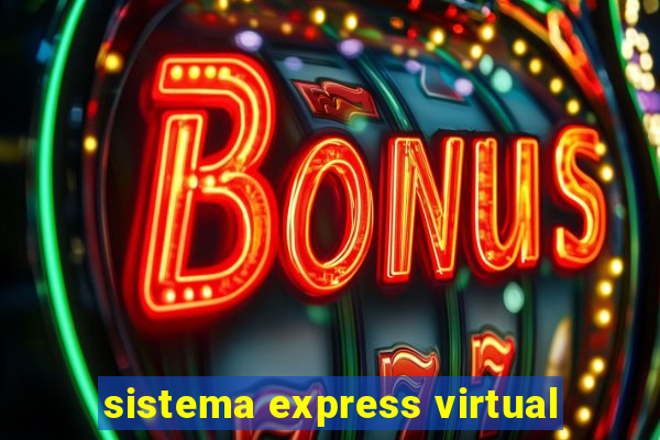 sistema express virtual